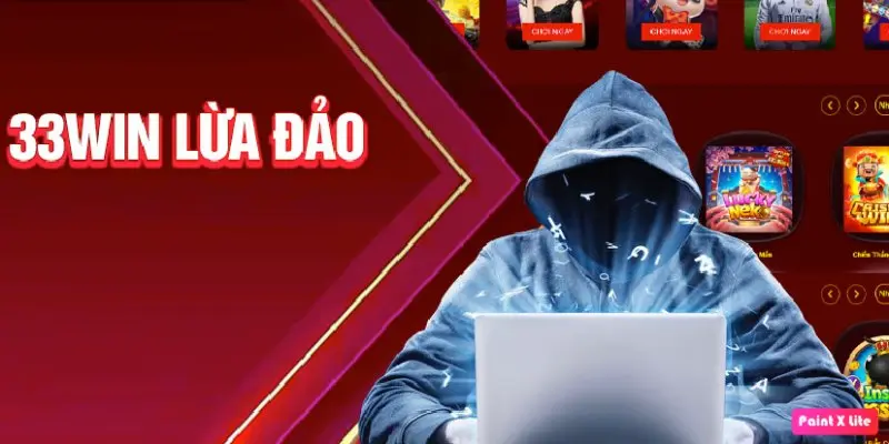 33win lừa đảo và sự thật bất ngờ phía sau nền tảng