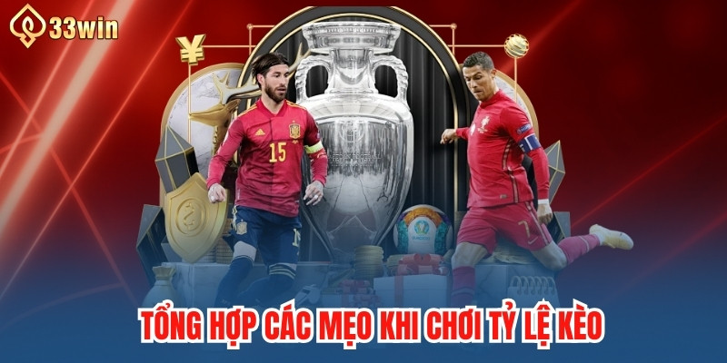 Tổng hợp các mẹo khi chơi tỷ lệ kèo